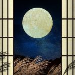 仲秋と中秋 今日は十五夜中秋の名月みられるかな？